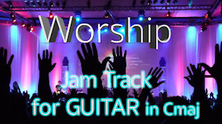 465 CCC Worship Music Jam Track for Guitar