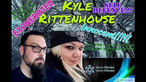 EP#48 KYLE RITTENHOUSE INNOCENT!!! | We’re Offended You’re Offended PodCast