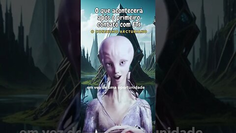 Contato Extraterrestre 👽parte2