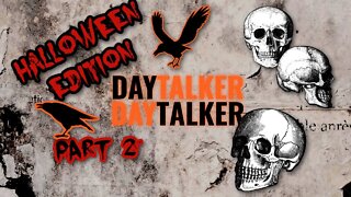 DayTalker Afterdark: Halloween Stream