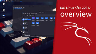 Kali Linux Xfce 2024.1 overview | The most advanced Penetration Testing Distribution.