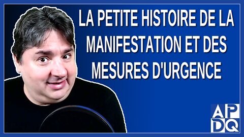 La petite histoire de la manifestation et des mesures d'urgence. Relate Joël Godin