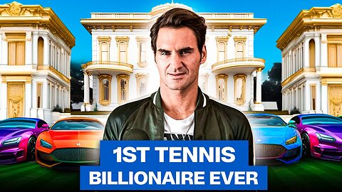 How Roger Federer became a BILLIONAIRE