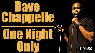 Dave Chappelle - One Night Only.mp4