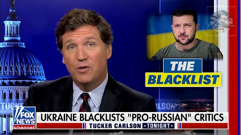 Tucker: Ukraine Is Giving America a Blacklist to Shutdown Debate About Risks of Supporting Them