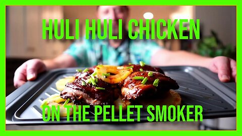 How to smoke Hawaiian Huli Huli Chicken on the pellet grill! - Taking it Island Style!