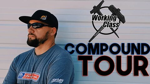 Compound Tour || A WorkingClass Customs Production