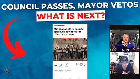 Minneapolis City Council APPROVES Uber/Lyft Driver Ordinance | Mayor Vetoed | What Is Next?