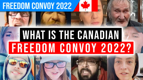 What is the Canadian Freedom Convoy 2022 : Various Speakers : Canada