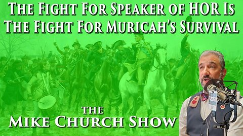 The Fight For Speaker of HOR is The Fight For Muricah's Survival
