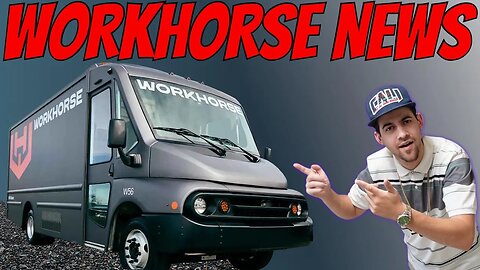 Wkhs Stock & Certified Dealer News - Workhorse