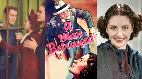 A MAN BETRAYED (1936) Edward J. Nugent, Kay Hughes & Lloyd Hughes | Comedy, Crime, Drama | B&W