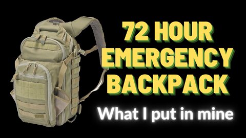 What I put in my 72 Hour Emergency Backpack