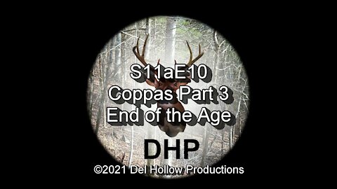 S11aE10 - Coppas Part 3 - End of the Age