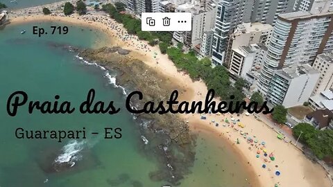 #719 - Praia das Castanheiras - Guarapari (ES) - Expedição Brasil de Frente para o Mar