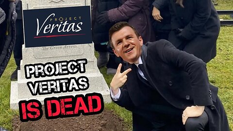 Project Veritas is Dead.. James O'Keefe Speaks..