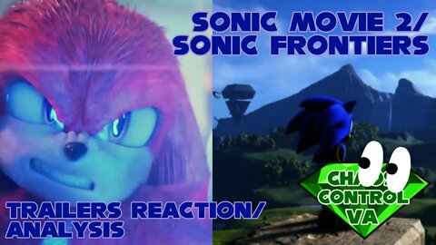 A DOUBLE HEADER (#SonicMovie2/Sonic Frontiers Trailers Reaction/Analysis)