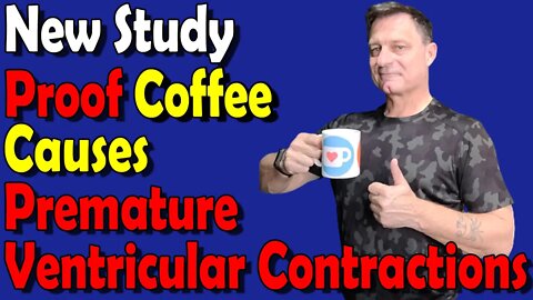 New Research: Coffee DOES HAVE HARMFUL short-term HEALTH IMPLICATIONS