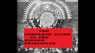 THE COMPLETE GUIDE TO THE HIDDEN PRINCIPLES