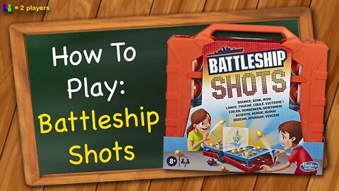 How to play Battleship Shots