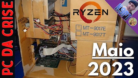 Pc da Crise - Maio 2023 (AMD)