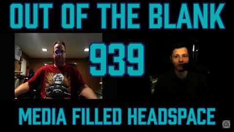 Out Of The Blank #939 - Media Filled Headspace (Robert Dumont)