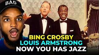 🎵 Bing Crosby & Louis Armstrong - Now You Has Jazz REACTION