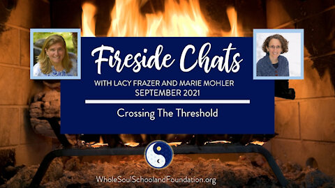 #45 Fireside Chats: Lacy Frazer & Marie Mohler Discuss The Hero's Crossing Of The Threshold