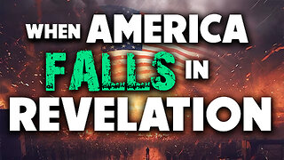 When America Falls in Revelation 01/03/2024