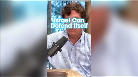 Tucker Carlson: America Doesn't Have To Fund Israel, They Can Defend Themselves