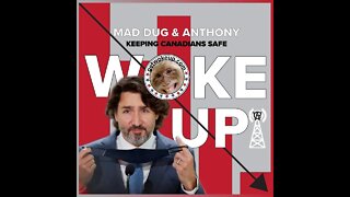 Woke Up! Keeping Canadians Safe Justin Trudeau Interview