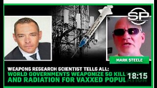 Weapons Research Scientist Tells All: World Government Weaponized 5G And Radiation For Vaxxed