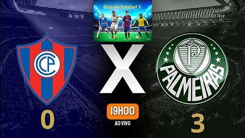 Palmeiras vence fora de casa por 3 a 0 contra o Cerro Porteño