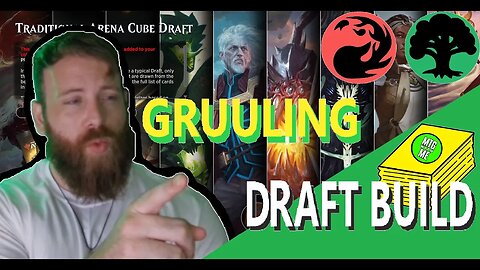 GRUULING Traditional Arena Cube Draft Build