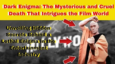 Dark Enigma The Mysterious and Cruel Death That Intrigues the Film World
