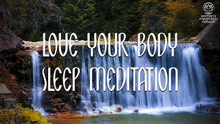 Love Your Body // Sleep Meditation for Women