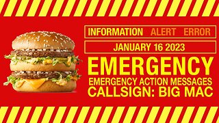 US Emergency Action Messages: January 16 2023 – callsign BIG MAC