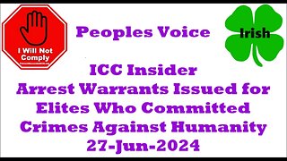 ICC Insider Arrest Warrants Issued for Elites Who Committed Crimes Against Humanity 27-Jun--2024