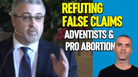 Conrad Vine, Refuting false claims, Why the Adventist Church Supports Abortion