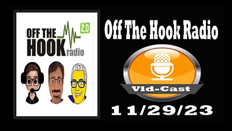 Off The Hook Radio Live 11/29/23