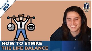 How to Strike The Work-Life Balance | Harley Seelbinder Clips