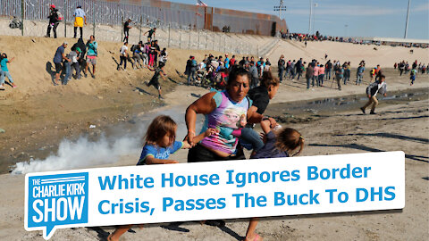 White House Ignores Border Crisis, Passes The Buck To DHS