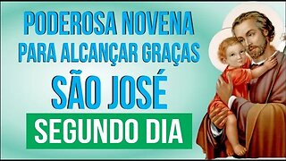 PODEROSA NOVENA A SÃO JOSÉ - SEGUNDO DIA