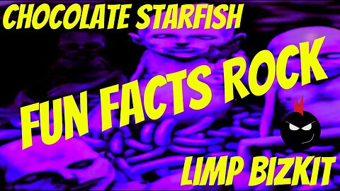 Fun Facts Rock Chocolate Starfish by Limp Bizkit
