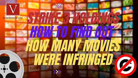 How to find Strike 3 Holdings infringement count