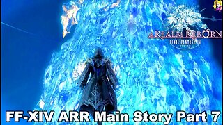 FF-XIV A Realm Reborn MSQ Cutscenes (Part 7)