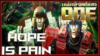 Tranformers ONE Trailer Reaction - Hope Hurts Man