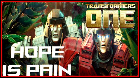 Tranformers ONE Trailer Reaction - Hope Hurts Man