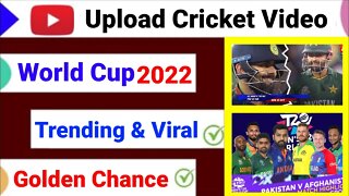 Upload Cricket Videos On Youtube | Earn $6,558/- Months | Cricket Video Se Paise Kaise Kamaye