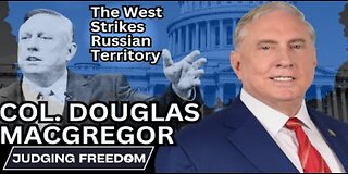 Col. Douglas Macgregor: The West Strikes Russian Territory